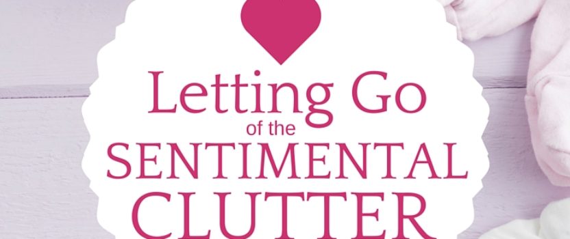 Getting Rid of Sentimental Clutter