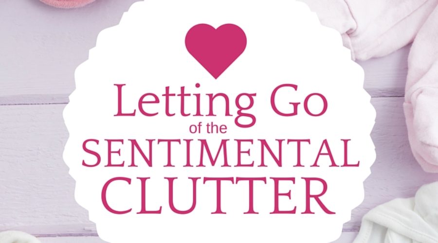 Getting Rid of Sentimental Clutter
