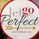Let Go of Perfect