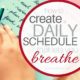 How to Create a Daily Schedule that Lets You Breathe